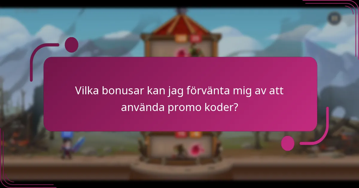 Vilka bonusar kan jag förvänta mig av att använda promo koder?